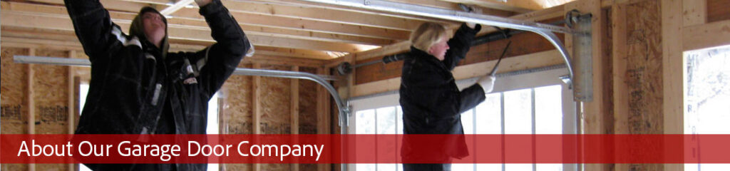 about our garage door company Huntington